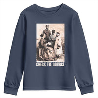 Black History Youth Sweatshirt Check the Source African American
