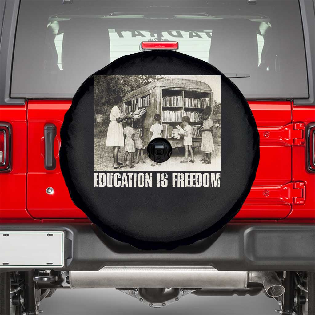 Education Is Freedom Spare Tire Cover Black Educator Bookish Black History Month