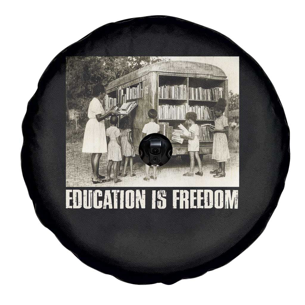 Education Is Freedom Spare Tire Cover Black Educator Bookish Black History Month