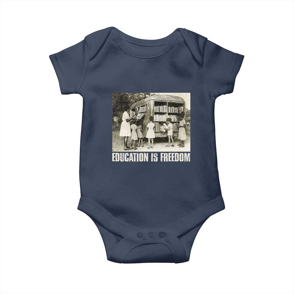 Education Is Freedom Baby Onesie Black Educator Bookish Black History Month