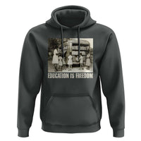 Education Is Freedom Hoodie Black Educator Bookish Black History Month
