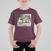 Education Is Freedom T Shirt For Kid Black Educator Bookish Black History Month