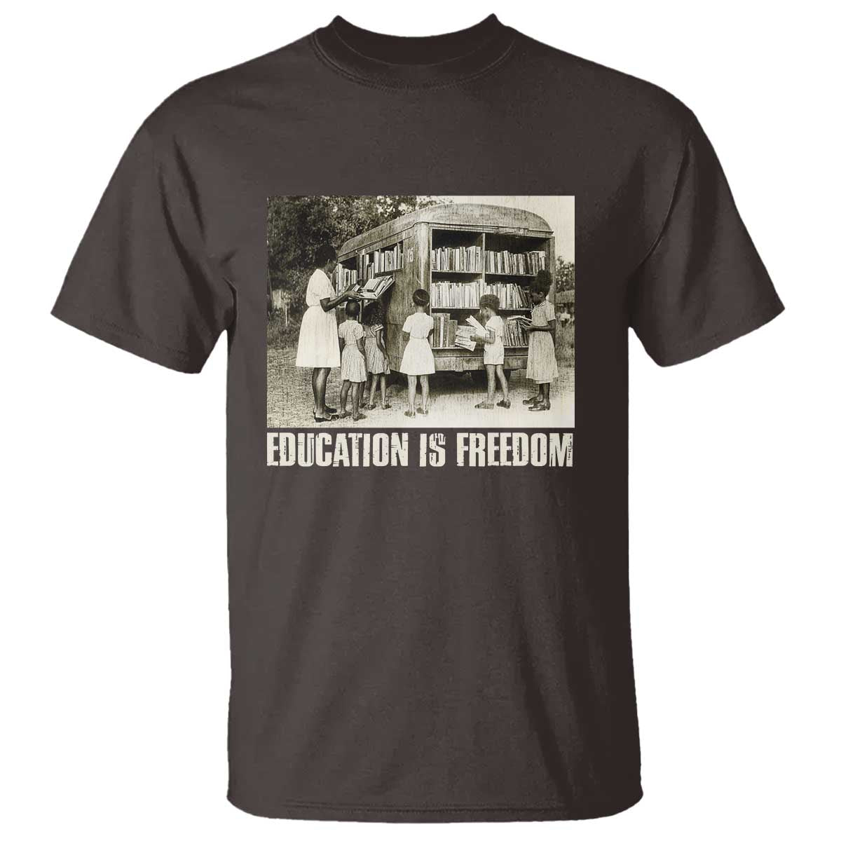 Education Is Freedom T Shirt Black Educator Bookish Black History Month