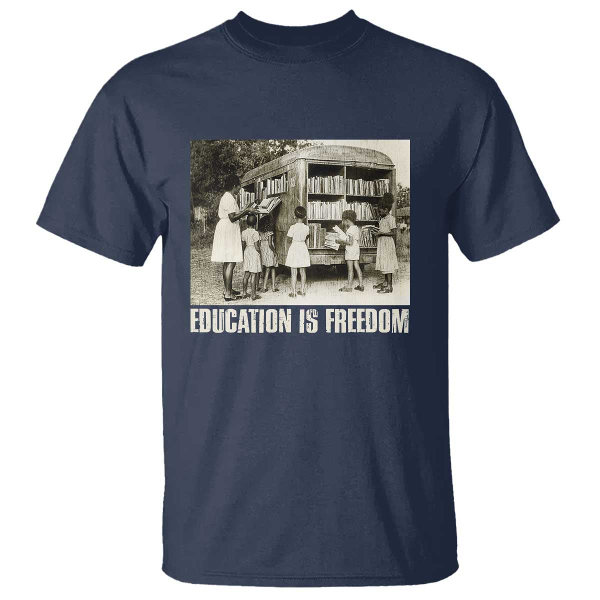 Education Is Freedom T Shirt Black Educator Bookish Black History Month