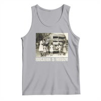 Education Is Freedom Tank Top Black Educator Bookish Black History Month
