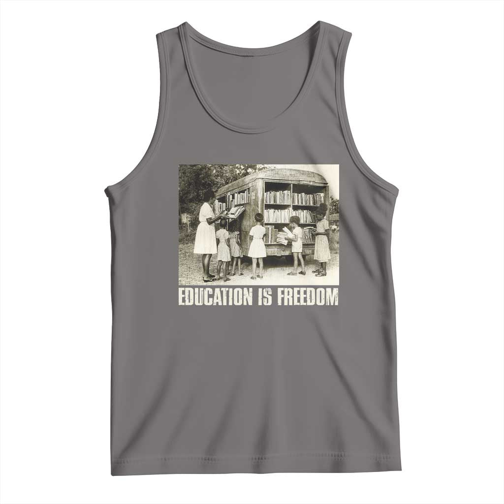 Education Is Freedom Tank Top Black Educator Bookish Black History Month