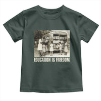 Education Is Freedom Toddler T Shirt Black Educator Bookish Black History Month