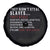 Black History Spare Tire Cover They Didn't Steal Slaves They Stolen And Made Them Slaves TS09