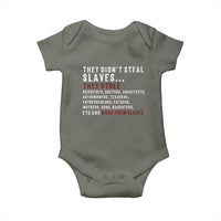 Black History Baby Onesie They Didn't Steal Slaves They Stolen And Made Them Slaves TS09