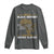 Real Black History Started Before Slavery Long Sleeve Shirt