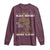 Real Black History Started Before Slavery Long Sleeve Shirt