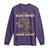 Real Black History Started Before Slavery Long Sleeve Shirt