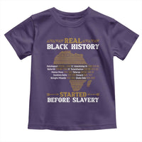 Real Black History Started Before Slavery Toddler T Shirt