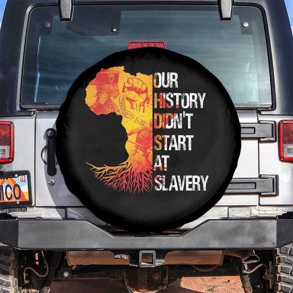 Black History Spare Tire Cover Our History Didn't Start At Slavery