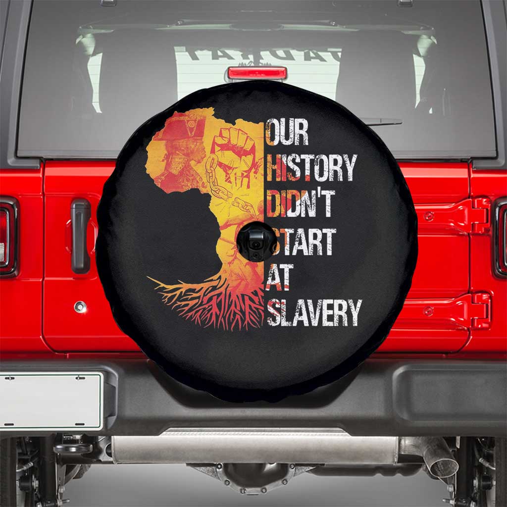 Black History Spare Tire Cover Our History Didn't Start At Slavery