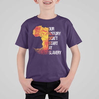 Black History T Shirt For Kid Our History Didn't Start At Slavery