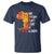 Black History T Shirt Our History Didn't Start At Slavery