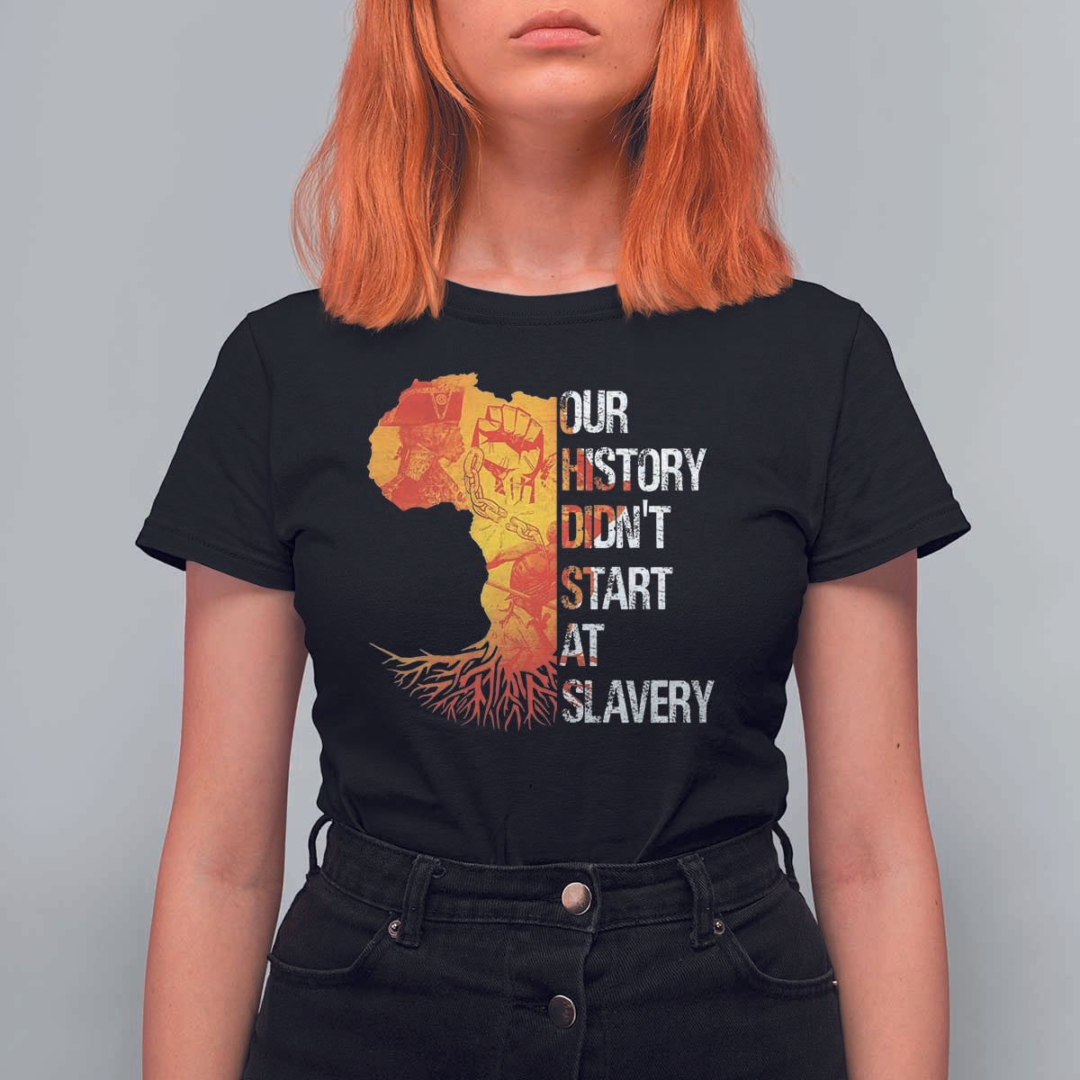 Black History T Shirt For Women Our History Didn't Start At Slavery