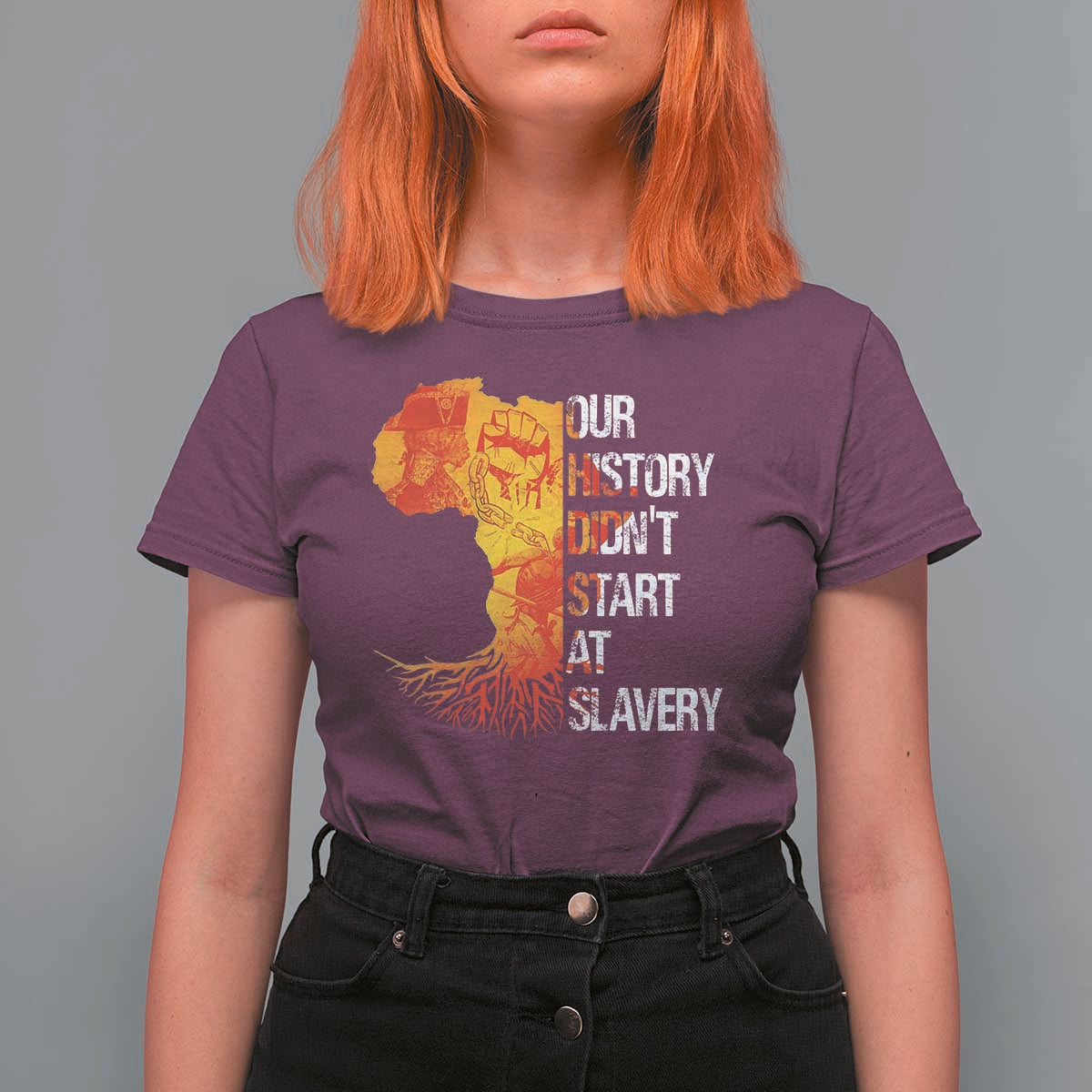 Black History T Shirt For Women Our History Didn't Start At Slavery