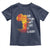 Black History Toddler T Shirt Our History Didn't Start At Slavery