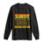 Slavery Is Not African History Long Sleeve Shirt
