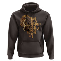 I Am Black History 365 24 7 Hoodie