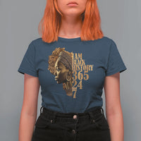I Am Black History 365 24 7 T Shirt For Women