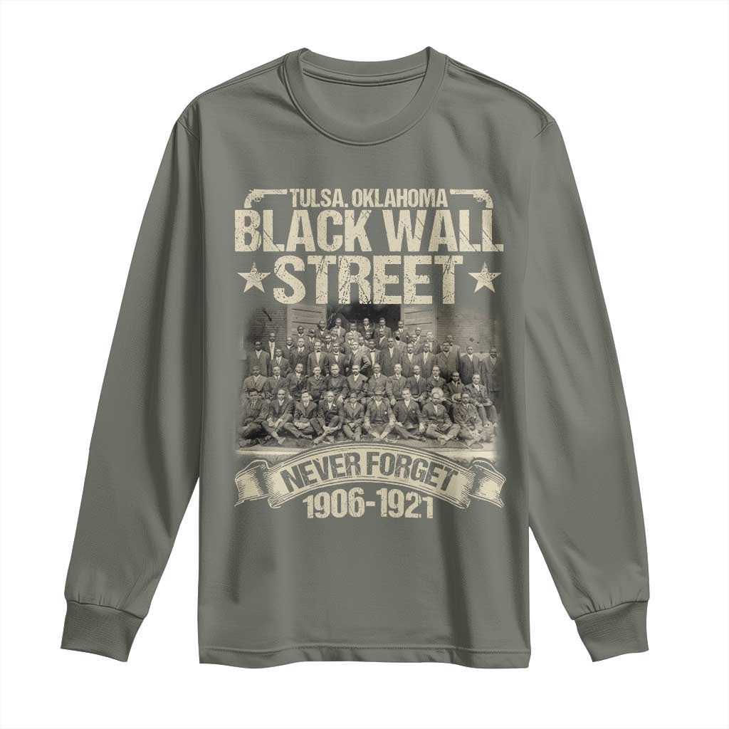 Black Wall Street Long Sleeve Shirt Never Forget 1906 1921 Tulsa Black History