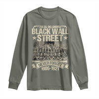 Black Wall Street Long Sleeve Shirt Never Forget 1906 1921 Tulsa Black History