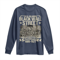 Black Wall Street Long Sleeve Shirt Never Forget 1906 1921 Tulsa Black History