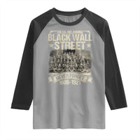 Black Wall Street Raglan Shirt Never Forget 1906 1921 Tulsa Black History
