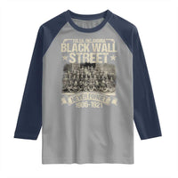 Black Wall Street Raglan Shirt Never Forget 1906 1921 Tulsa Black History