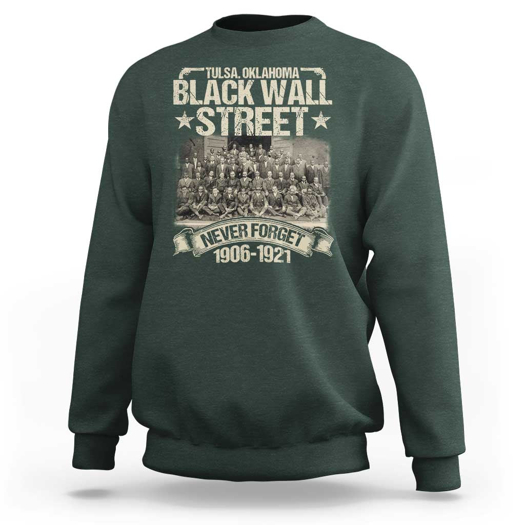 Black Wall Street Sweatshirt Never Forget 1906 1921 Tulsa Black History