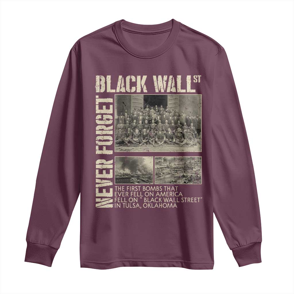 Black Wall Street Long Sleeve Shirt Never Forget Tulsa Black History Month