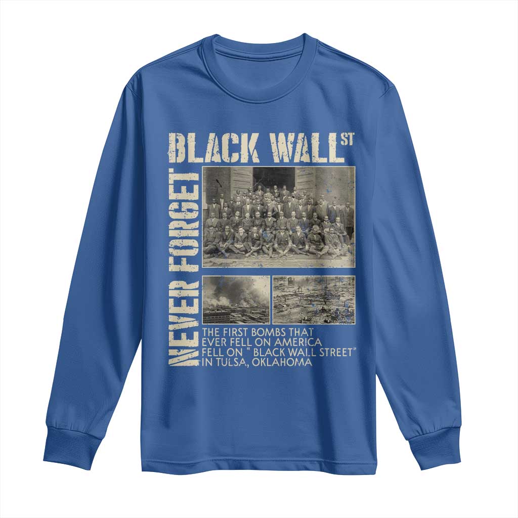 Black Wall Street Long Sleeve Shirt Never Forget Tulsa Black History Month