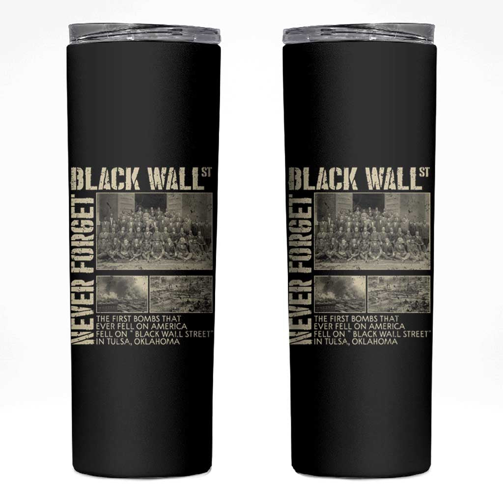 Black Wall Street Skinny Tumbler Never Forget Tulsa Black History Month