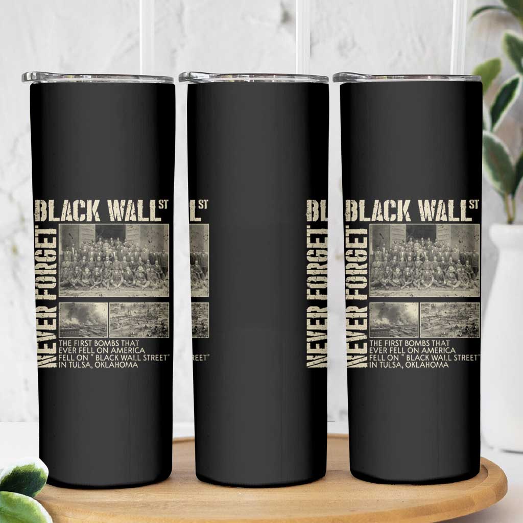 Black Wall Street Skinny Tumbler Never Forget Tulsa Black History Month