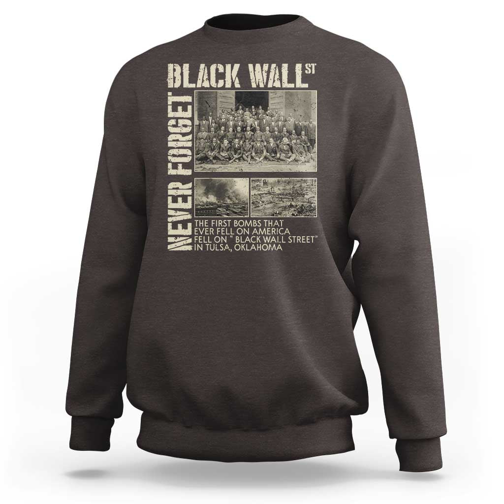 Black Wall Street Sweatshirt Never Forget Tulsa Black History Month