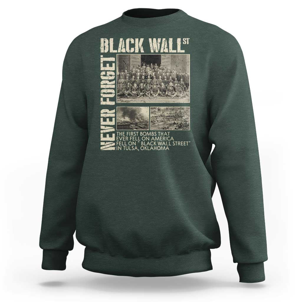 Black Wall Street Sweatshirt Never Forget Tulsa Black History Month