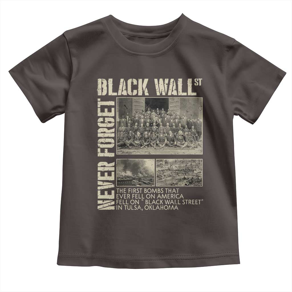 Black Wall Street Toddler T Shirt Never Forget Tulsa Black History Month