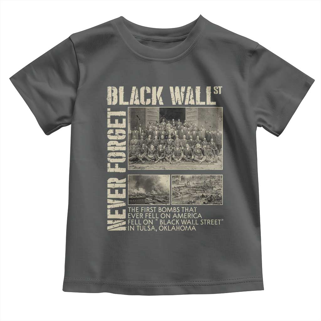 Black Wall Street Toddler T Shirt Never Forget Tulsa Black History Month