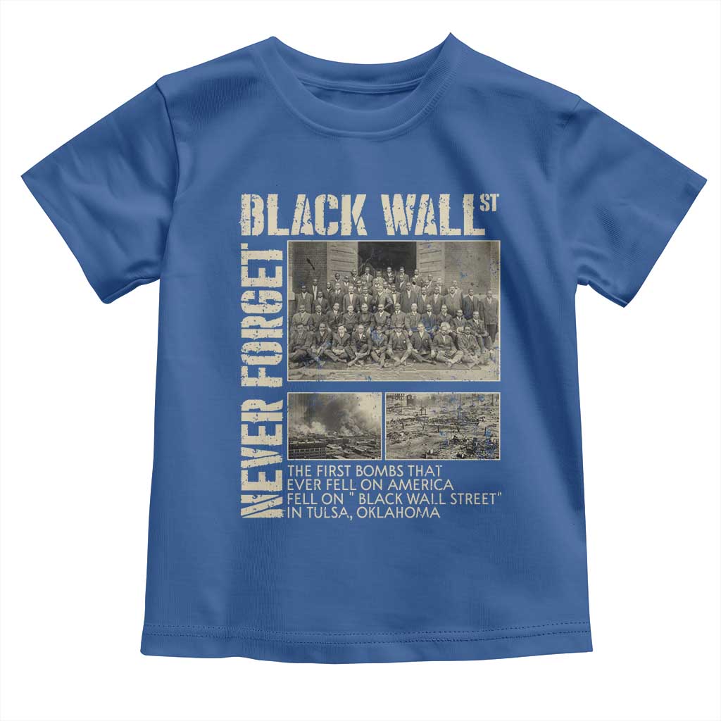 Black Wall Street Toddler T Shirt Never Forget Tulsa Black History Month