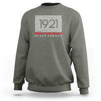 Black Wall Street Sweatshirt Never Forget 1921 Greenwood Tulsa Black History