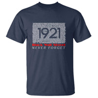 Black Wall Street T Shirt Never Forget 1921 Greenwood Tulsa Black History