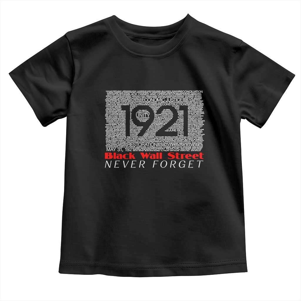 Black Wall Street Toddler T Shirt Never Forget 1921 Greenwood Tulsa Black History