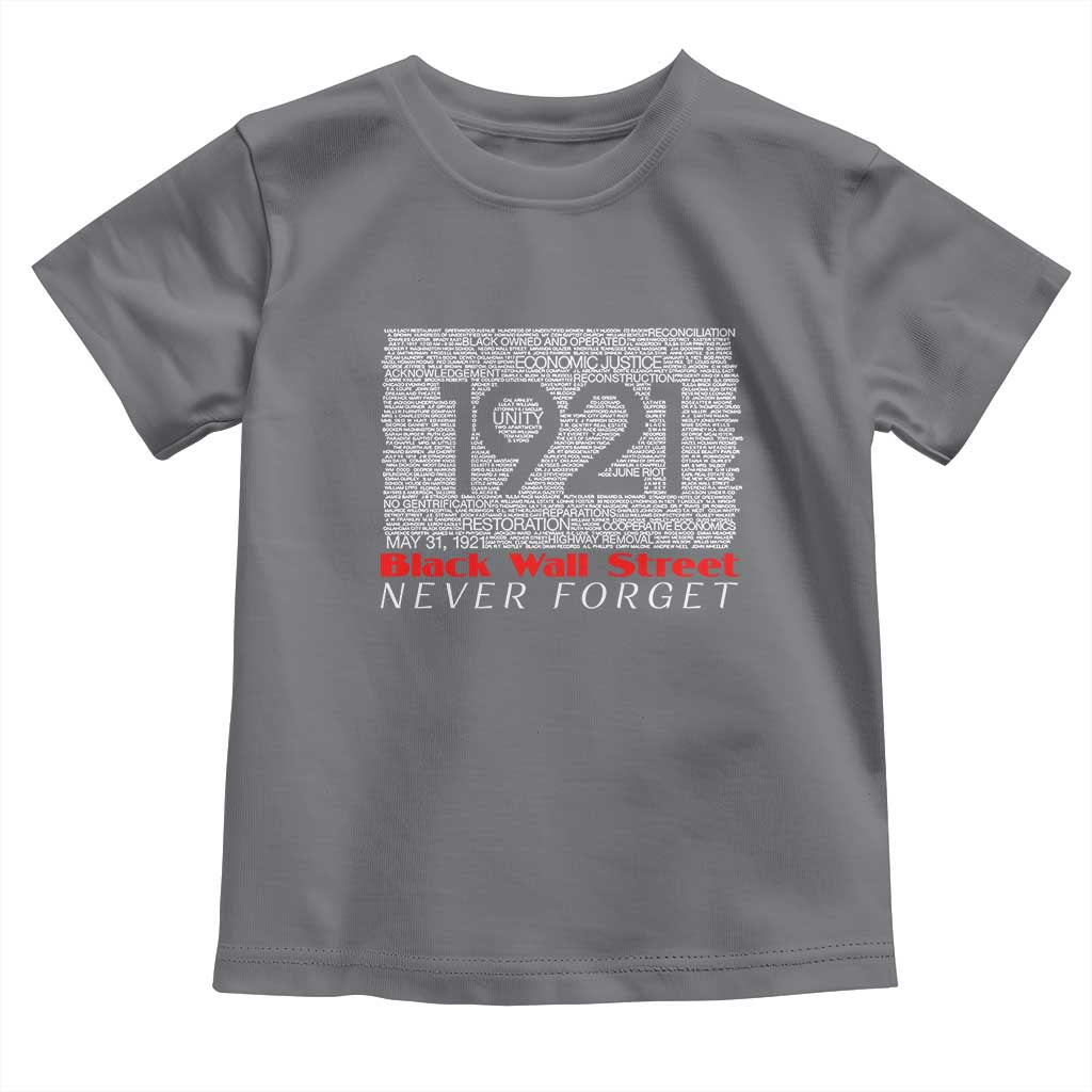 Black Wall Street Toddler T Shirt Never Forget 1921 Greenwood Tulsa Black History