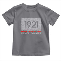 Black Wall Street Toddler T Shirt Never Forget 1921 Greenwood Tulsa Black History