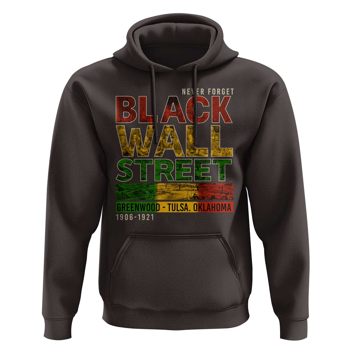 Never Forget Black Wall Street Hoodie Greenwood Tulsa Oklahoma Black History