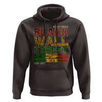 Never Forget Black Wall Street Hoodie Greenwood Tulsa Oklahoma Black History