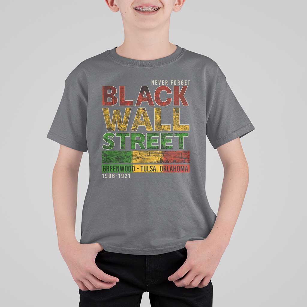 Never Forget Black Wall Street T Shirt For Kid Greenwood Tulsa Oklahoma Black History